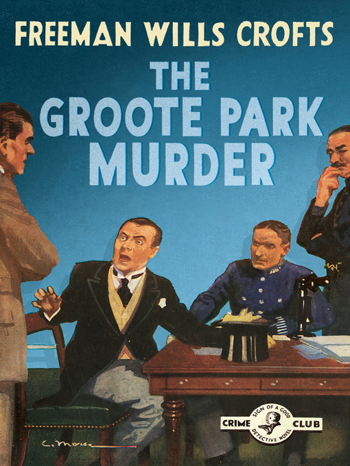 Title details for The Groote Park Murder by Freeman Wills Crofts - Available